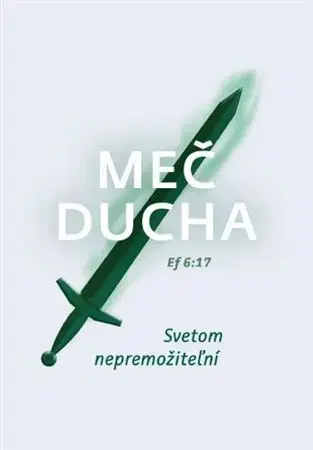 Kresťanstvo Meč Ducha - Spoločenstvo Martindom