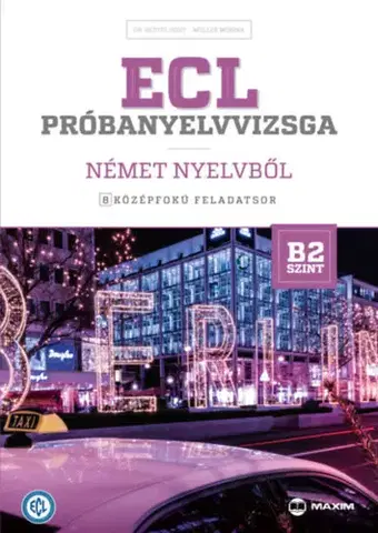 Jazykové učebnice - ostatné ECL próbanyelvvizsga német nyelvből - Kolektív autorov