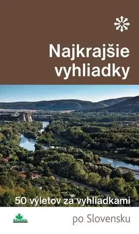 Geografia, mapy, sprievodcovia Najkrajšie vyhliadky - Ján Lacika