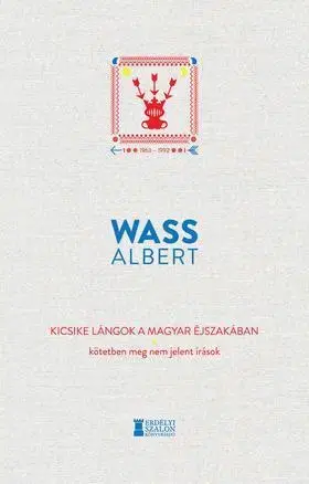 Beletria - ostatné Kicsike lángok a magyar éjszakában - Albert Wass