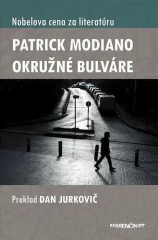 Romantická beletria Okružné bulváre - Patrick Modiano