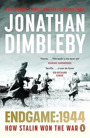 Druhá svetová vojna Endgame 1944 - Jonathan Dimbleby