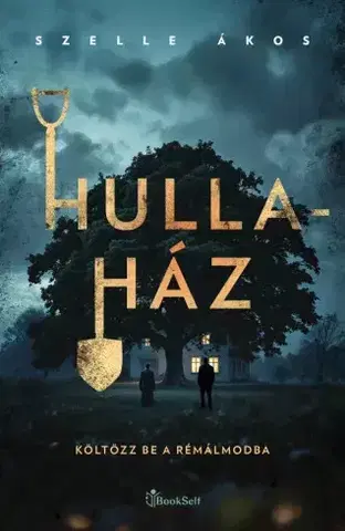 Detektívky, trilery, horory Hullaház - Ákos Szelle
