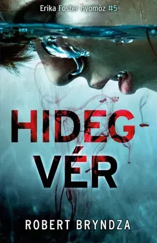 Detektívky, trilery, horory Hidegvér - Robert Bryndza