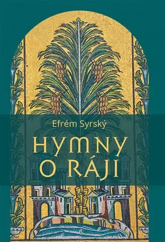 Náboženstvo - ostatné Hymny o ráji - Efrém Syrský