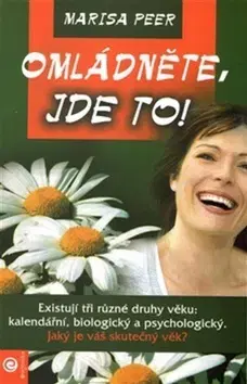 Zdravie, životný štýl - ostatné Omládněte - jde to! - Marisa Peer,Karolína Slámová