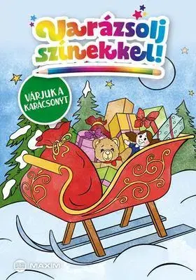 Pre deti a mládež - ostatné Varázsolj színekkel! – Várjuk a karácsonyt
