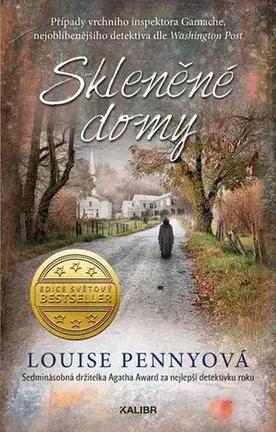 Detektívky, trilery, horory Skleněné domy - Louise Penny,Lenka Uhlířová