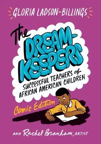 Učebnice, slovníky The Dreamkeepers - Gloria Ladson-Billings,Rachel Branham
