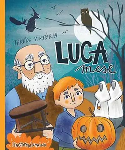 Rozprávky Luca mese - Viktória Takács