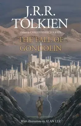 Cudzojazyčná literatúra The Fall of Gondolin - John Ronald Reuel Tolkien