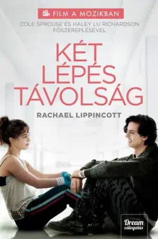 Dobrodružstvo, napätie, western Five feet apart - Két lépés távolság - Rachael Lippincott
