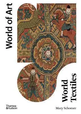 Dizajn, úžitkové umenie, móda World Textiles - Mary Schoeser