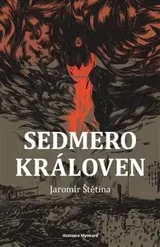 Historické romány Sedmero královen - Jaromír Štětina