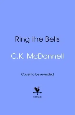 Detektívky, trilery, horory Ring the Bells - C. K. McDonnell