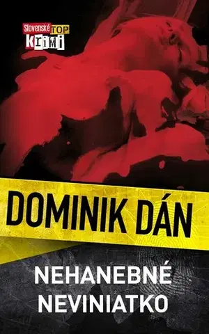 Detektívky, trilery, horory Nehanebné neviniatko - Dominik Dán