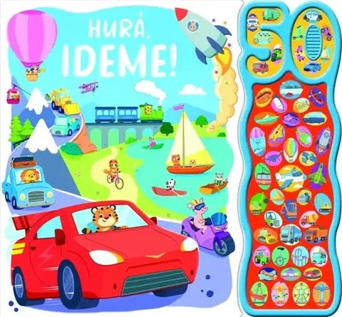 Zvukové knihy Hurá, ideme! - 50 zvukov - Kolektív autorov,Alejandra Barajas