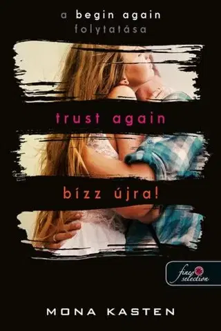 Young adults Trust Again - Bízz újra! (Újrakezdés 2.) - Mona Kasten