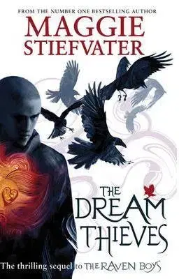 Cudzojazyčná literatúra The Dream Thieves - The Raven Boys 2 - Maggie Stiefvater