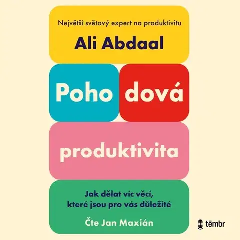 Rozvoj osobnosti Témbr Pohodová produktivita