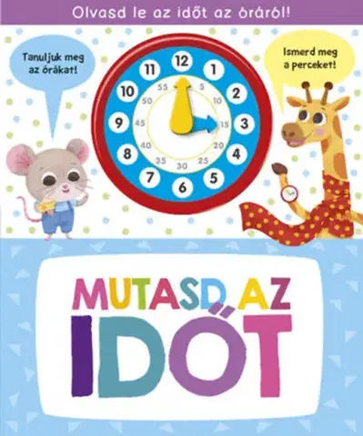 Pre deti a mládež - ostatné Mutasd az időt