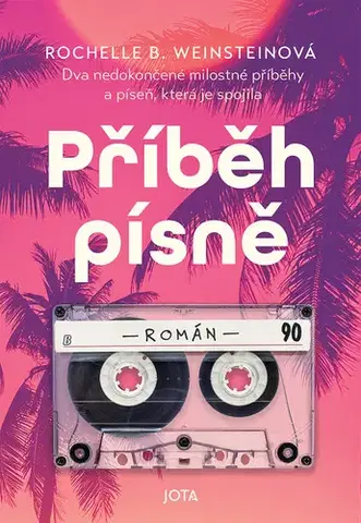 Romantická beletria Příběh písně - Rochelle B. Weinstein