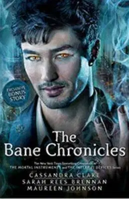 Cudzojazyčná literatúra The Bane Chronicles - Cassandra Clare