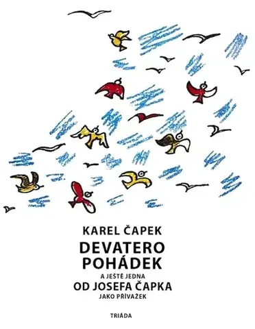 Rozprávky Devatero pohádek - Karel Čapek