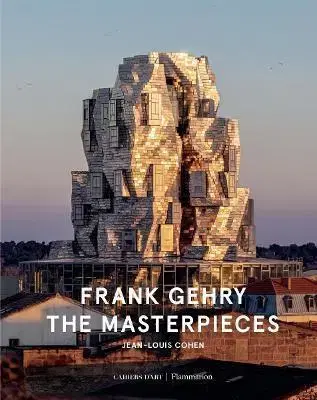 Fotografia Frank Gehry: The Masterpieces - Cahiers d'art,Jean-Louis Cohen