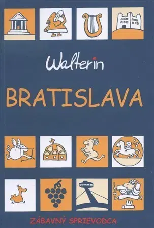 Cestopisy Bratislava (Walterin) - Walter Ihring