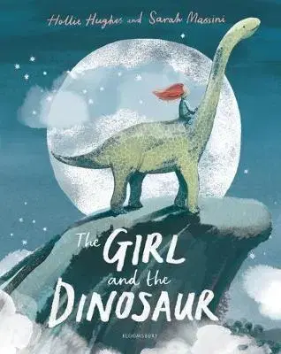 V cudzom jazyku The Girl and the Dinosaur - Hollie Hughes,Sarah Massini