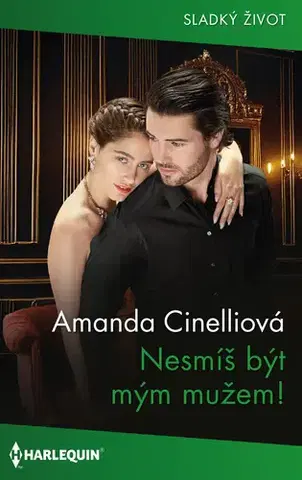 Erotická beletria Nesmíš být mým mužem! - Amanda Cinelli