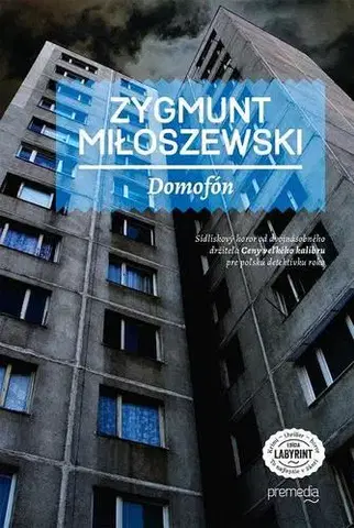 Detektívky, trilery, horory Domofón - Zygmunt Miloszewski,Alexander Horák