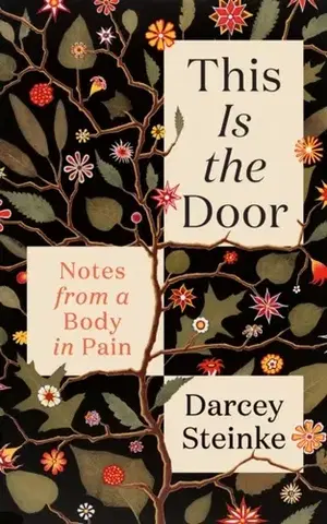 Biografie - Životopisy This Is the Door - Darcey Steinke
