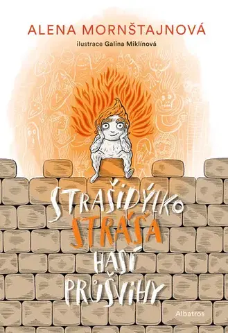 Rozprávky Strašidýlko Stráša hasí průšvihy - Alena Mornštajnová