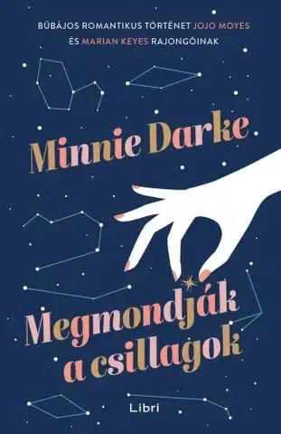 Romantická beletria Megmondják a csillagok - Minnie Darke