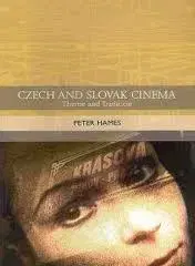 Hudba - noty, spevníky, príručky Czech and Slovak Cinema - Peter Hames