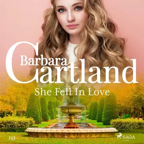 Romantická beletria Saga Egmont She Fell In Love (Barbara Cartland's Pink Collection 153) (EN)
