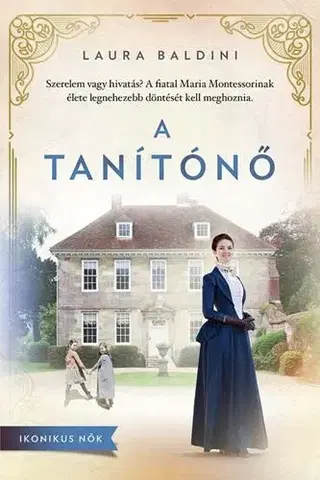 Historické romány A tanítónő - Laura Baldini
