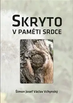 Česká poézia Skryto v paměti srdce - Šimon Josef Václav Vchynský