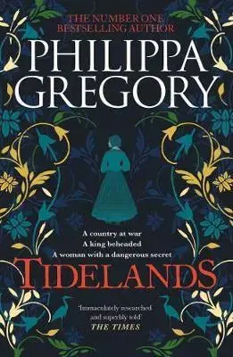 Cudzojazyčná literatúra Tidelands - Philippa Gregory