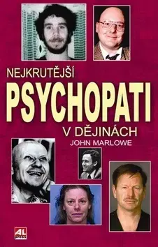 História - ostatné Nejkrutější psychopati v dějinách - Marlowe John