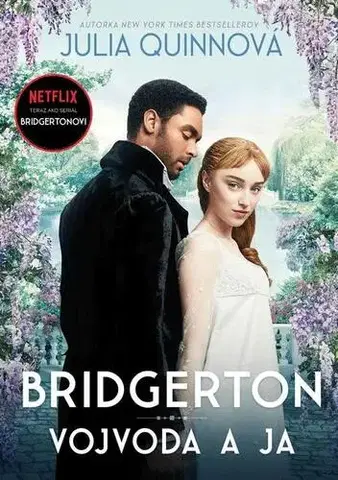 Historické romány Bridgertonovci 1: Vojvoda a ja - Julia Quinn