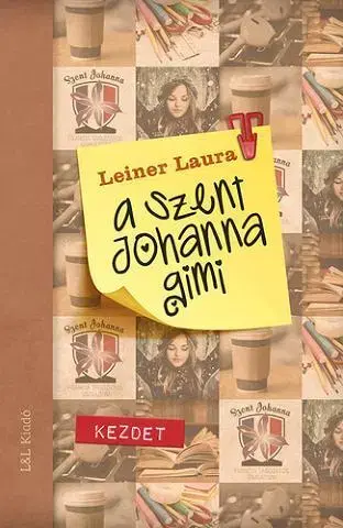 Dobrodružstvo, napätie, western A Szent Johanna gimi 1. - Laura Leiner