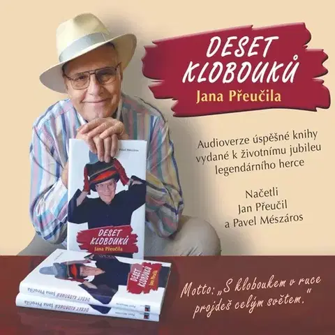 Biografie - ostatné Radioservis Deset klobouků Jana Přeučila