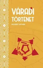 Svetová beletria Váradi történet - Hilgert István
