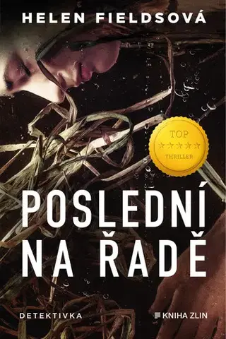 Detektívky, trilery, horory Poslední na řadě - Helen Fieldsová