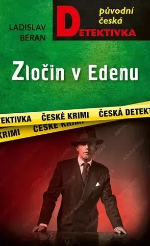 Detektívky, trilery, horory Zločin v Edenu - Ladislav Beran