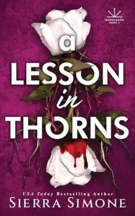 Romantická beletria A Lesson in Thorns - Sierra Simone