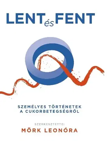 Zdravoveda, ochorenia, choroby Lent és fent - Leonóra Mörk